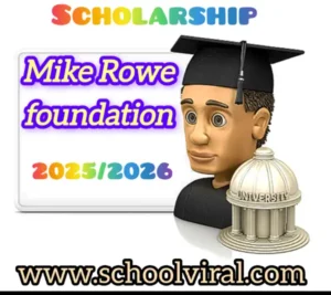 Mike Rowe Scholarship 2025/2026