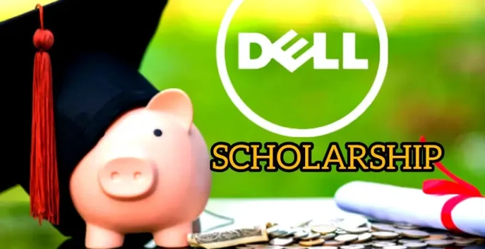 Dell Scholarship 2025/2026: Explore