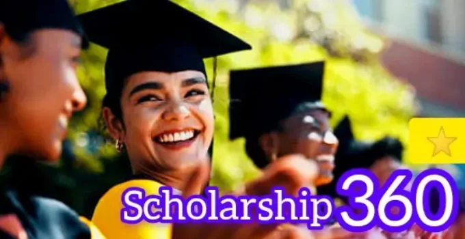 Scholarship 360 program 2025/2026 – Complete Guide