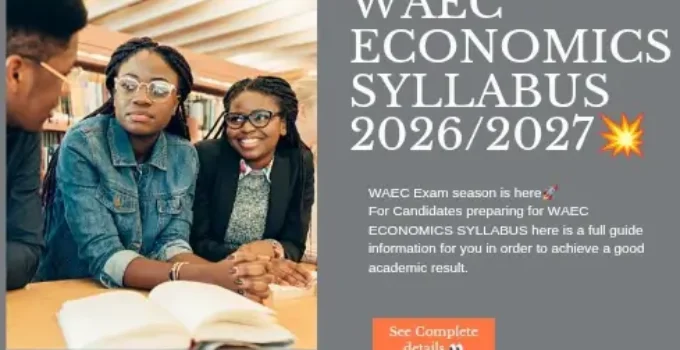 Waec Economics Syllabus 2026/2027: Complete Guide