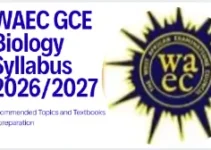 WAEC GCE Biology Syllabus 2026/2027 Topics