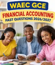 WAEC GCE Financial Accounting Past Questions and Answers 2026/2027 PDF Download
