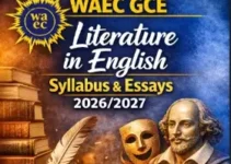 WAEC GCE Literature in English Syllabus 2026/2027 Complete Topics﻿