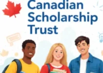 Canadian Scholarship Trust Program 2026/2027: How to Apply Canadian Scholarship Trust Program 2026/2027: How to Apply